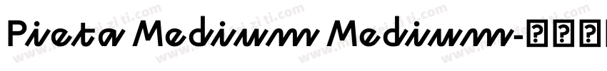 Pieta Medium Medium字体转换